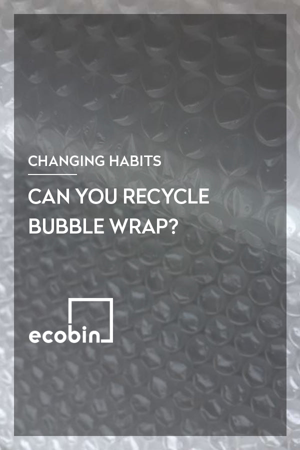 Can you recycle bubble wrap?